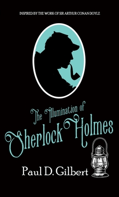 The Illumination of Sherlock Holmes (The Odyssey of Sherlock Holmes #3)
