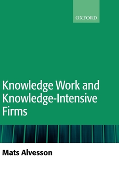 Knowledge Work and Knowledge-Intensive Firms Cover Image