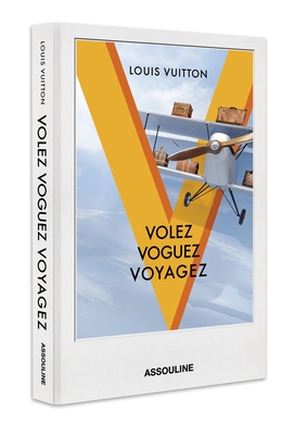 Louis Vuitton - The Volez, Voguez, Voyagez - Louis Vuitton
