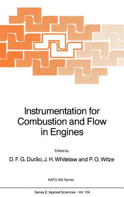 Instrumentation for Combustion and Flow in Engines (NATO Science Series E: #154)