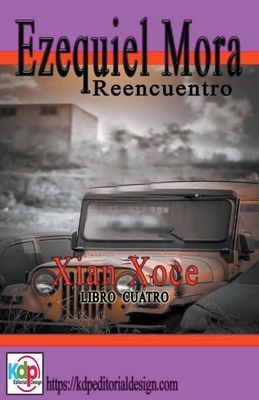 Ezequiel Mora Reencuentro By Xyan Xoce Cover Image