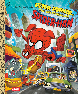 Spider-Ham Little Golden Book (Marvel Spider-Man) By John Sazaklis, Golden Books (Illustrator) Cover Image
