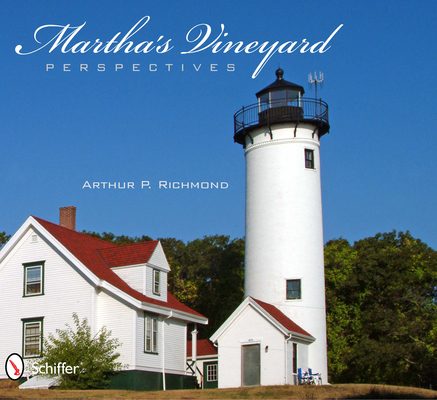 Martha's Vineyard Perspectives By Arthur P. Richmond Cover Image