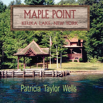 Maple Point: Keuka Lake, New York Cover Image