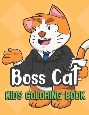 Boss Cat Kids Coloring Book: Cat is Office Clothes Cover Color Book for  Children of All Ages. Yellow Diamond Design with Black White Pages for Mind  (Paperback) | Hooked