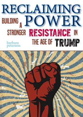Reclaiming Power: Building a Stronger Resistance in the Age of Trump