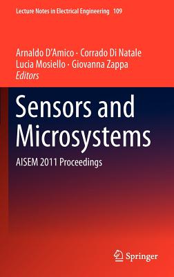 Sensors and Microsystems: Aisem 2011 Proceedings (Lecture Notes in Electrical Engineering #109) Cover Image
