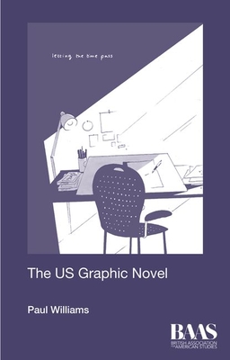 The Us Graphic Novel (Critical Insights in American Studies)
