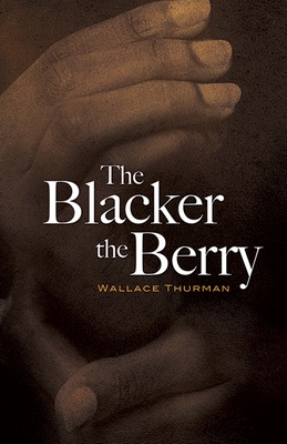The Blacker the Berry (Dover Literature: African American)