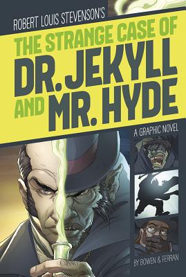 The Strange Case of Dr. Jekyll and Mr. Hyde: A Graphic Novel (Graphic Revolve: Common Core Editions) By Daniel Ferran (Illustrator), Sebastian Facio (Inked or Colored by), Carl Bowen (Retold by) Cover Image