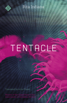 Tentacle By Rita Indiana, Achy Obejas (Translator) Cover Image