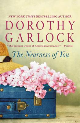 The Nearness of You By Dorothy Garlock Cover Image