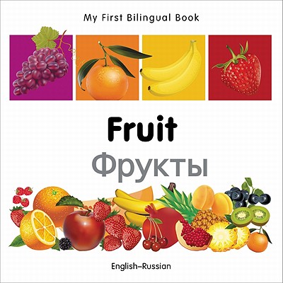 My First Bilingual Book–Fruit (English–Russian) Cover Image