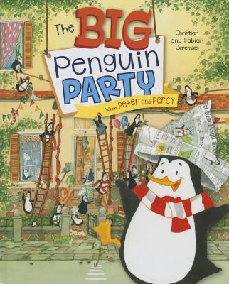 The Big Penguin Party By Christian Jeremies, Fabian Jeremies Cover Image