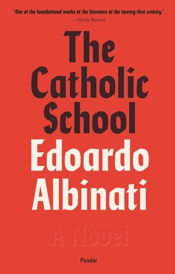 The Catholic School: A Novel