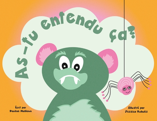 Did You Hear That? (French Edition) By Pauline Malkoun, Jessica Rubulis (Illustrator) Cover Image