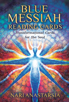 Blue Messiah Reading Cards: Transformational Cards for the Soul (Reading Card Series) By Nari Anastarsia Cover Image