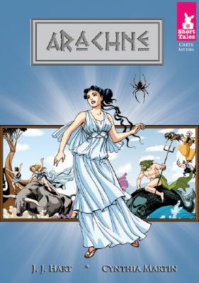 Cover for Arachne (Short Tales Greek Myths)
