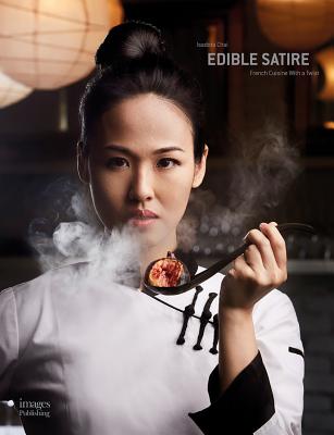 Edible Satire: French Cuisine with a Twist By Isadora Chai Cover Image
