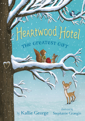 The Greatest Gift (Heartwood Hotel #2) Cover Image