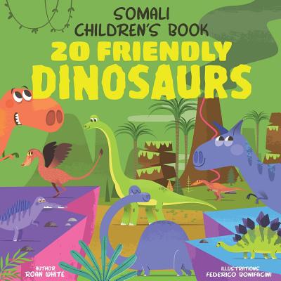 Somali Children's Book: 20 Friendly Dinosaurs Cover Image