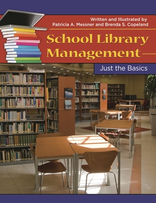School Library Management: Just the Basics Cover Image