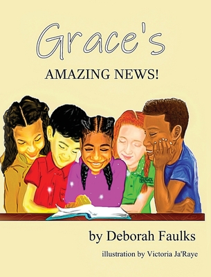 Grace's Amazing News By Deborah Faulks Cover Image