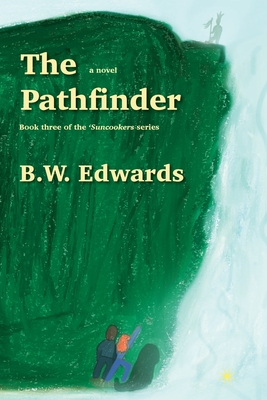 The Pathfinder By B. W. Edwards Cover Image