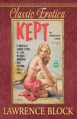 Kept (Classic Erotica #14) By Lawrence Block Cover Image