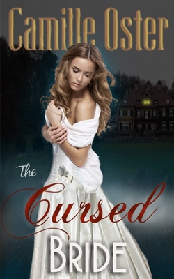 The Cursed Bride By Camille Oster Cover Image