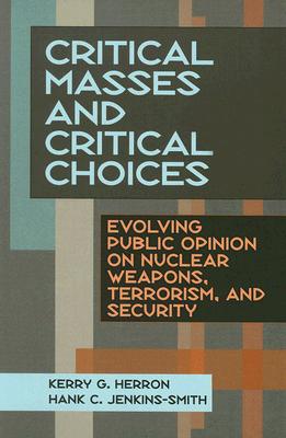 Cover for Critical Masses and Critical Choices