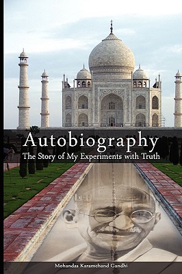 Autobiography: The Story of My Experiments with Truth Cover Image