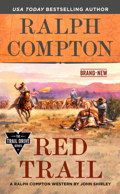 Ralph Compton Red Trail (The Trail Drive Series)