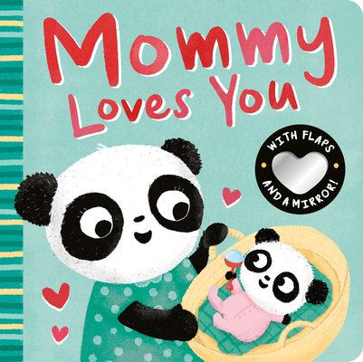 Mommy Loves You By Danielle McLean, Zoe Waring (Illustrator) Cover Image