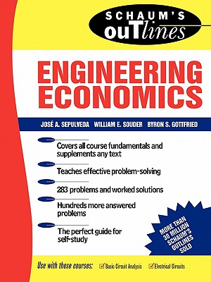 Schaum's Outline of Theory and Problems of Engineering Economics (Schaum's Outlines) By Jose Sepulveda Cover Image