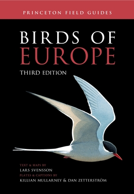 Birds of Europe: Third Edition (Princeton Field Guides #161)