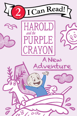 Harold and the Purple Crayon: A New Adventure (I Can Read Level 2) By Alexandra West, Walter Carzon (Illustrator) Cover Image