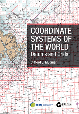 Coordinate Systems of the World: Datums and Grids Cover Image