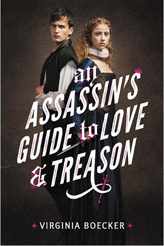 An Assassin's Guide to Love and Treason Cover Image