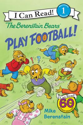 The Berenstain Bears Play Football! (I Can Read Level 1) By Mike Berenstain, Mike Berenstain (Illustrator) Cover Image