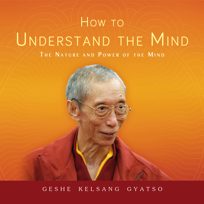 How to Understand the Mind: The Nature and Power of the Mind Cover Image