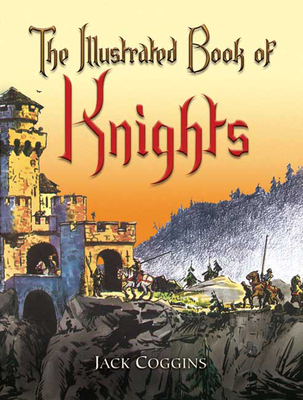 The Illustrated Book of Knights (Dover Children's Classics) Cover Image