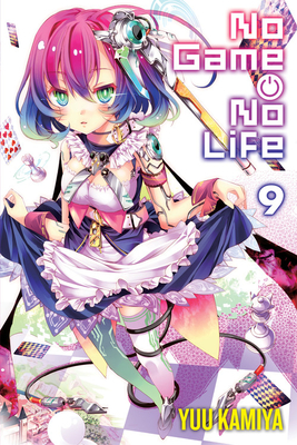 No Game No Life Vol 9 Light Novel Paperback The Book Stall