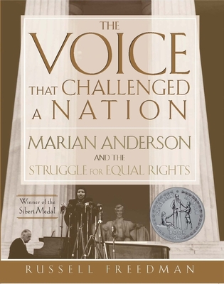 The Voice That Challenged a Nation: A Newbery Honor Award Winner Cover Image