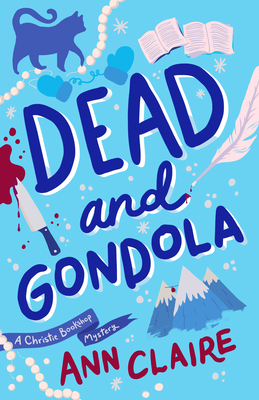 Dead and Gondola: A Christie Bookshop Mystery