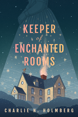 Keeper of Enchanted Rooms (Whimbrel House #1)
