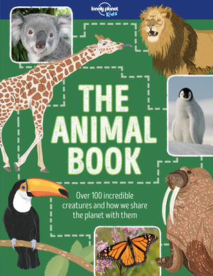 Lonely Planet Kids The Animal Book (The Fact Book)