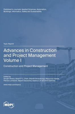Advances in Construction and Project Management: Volume I: Construction and Project Management Cover Image