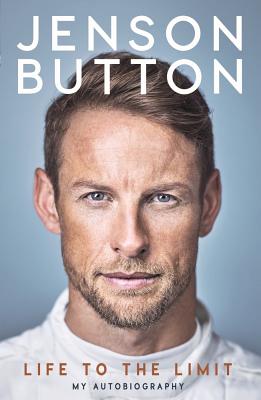 Jenson Button: Life to the Limit: My Autobiography Cover Image