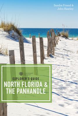 Explorer's Guide North Florida & the Panhandle (Explorer's Complete) Cover Image